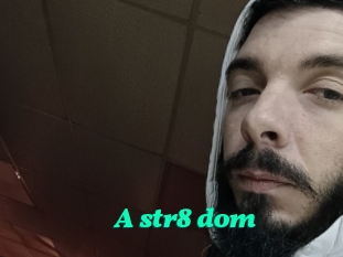 A_str8_dom