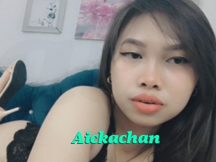 Aickachan