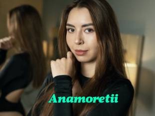 Anamoretii