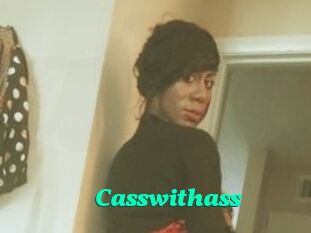 Casswithass