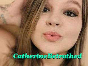 CatherineBetrothed