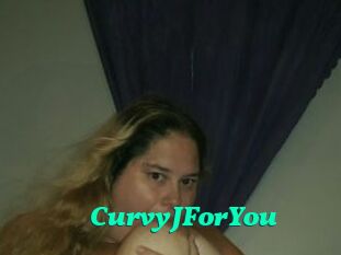 CurvyJForYou