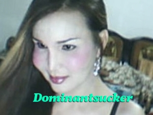 Dominantsucker