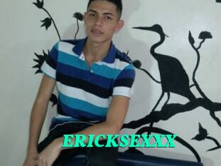 ERICKSEXXX