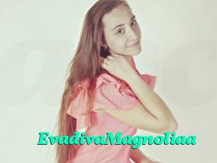 EvadivaMagnoliaa