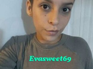 Evasweet69