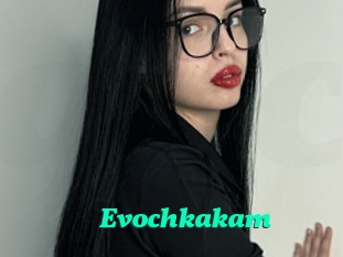 Evochkakam