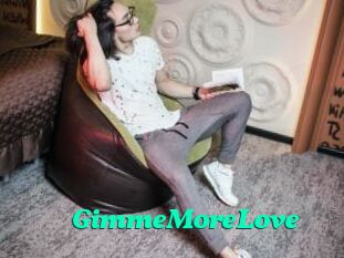 GimmeMoreLove