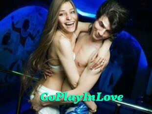 GoPlayInLove