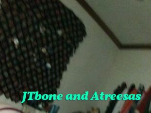 JTbone_and_Atreesas