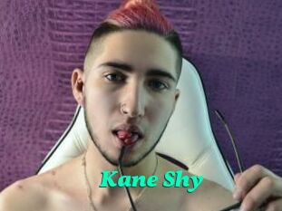 Kane_Shy