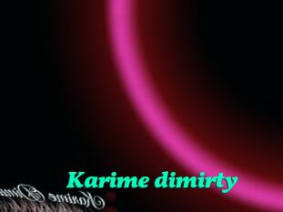 Karime_dimirty