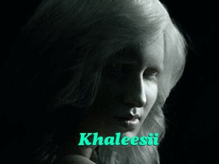 Khaleesii