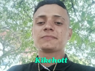 Kikehott