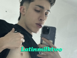 Latinmilktwo