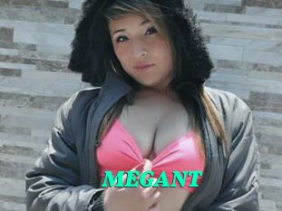 MEGANT