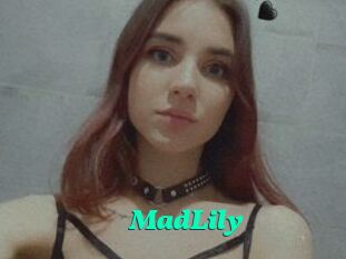 MadLily