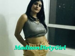 MadisonDirtyGirl