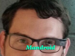 Mandroid