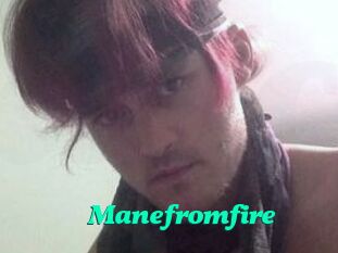 Manefromfire