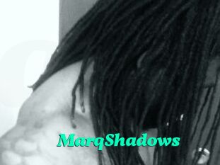 MarqShadows