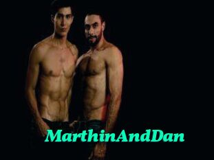 MarthinAndDan