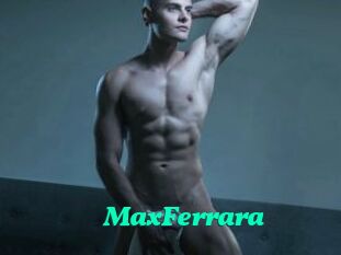 MaxFerrara