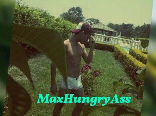 MaxHungryAss