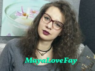 MayaLoveFay