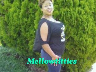 Mellowtitties