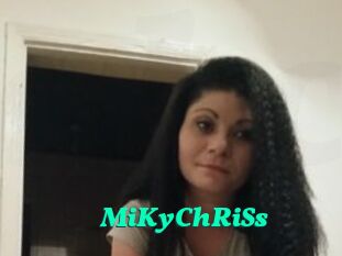 MiKyChRiSs