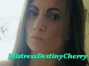 MistressDestinyCherry