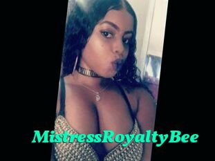 MistressRoyaltyBee