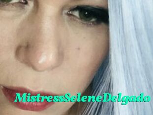 MistressSeleneDelgado