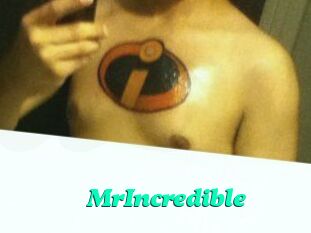 MrIncredible