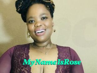 MyNameIsRose