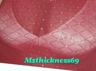 Mzthickness69