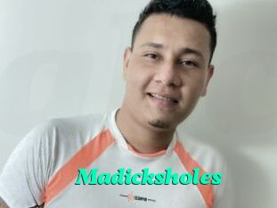 Madicksholes