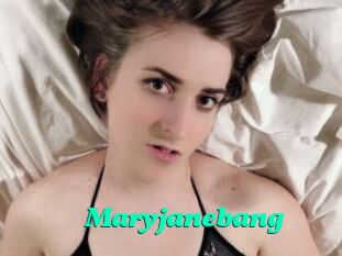 Maryjanebang