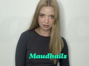 Maudhails