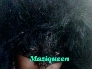 Maziqueen