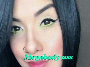 Megabody_ass