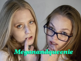 Meganandqueenie