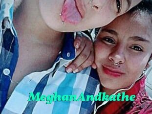 MeghanAndkathe