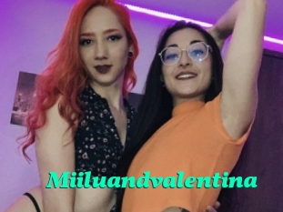 Miiluandvalentina