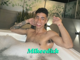 Mikeedick