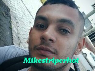 Mikestriperhot