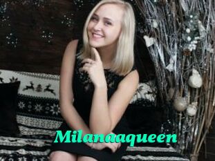 Milanaaqueen