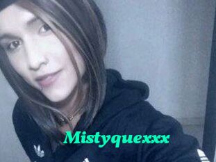 Mistyquexxx