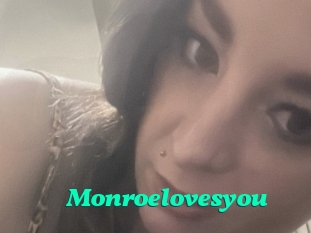 Monroelovesyou